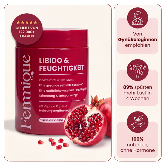 FEUCHTIGKEIT &  LIBIDO